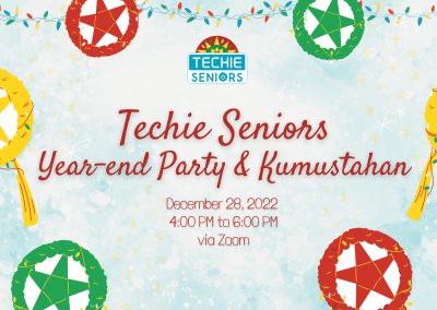 Techie Seniors 2022 Year-End Meet and Greet
